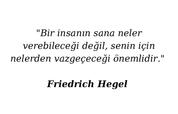 Bir insanın sana neler verebileceği mi, yoksa senin için nelerden vazgeçeceği mi daha önemlidir?