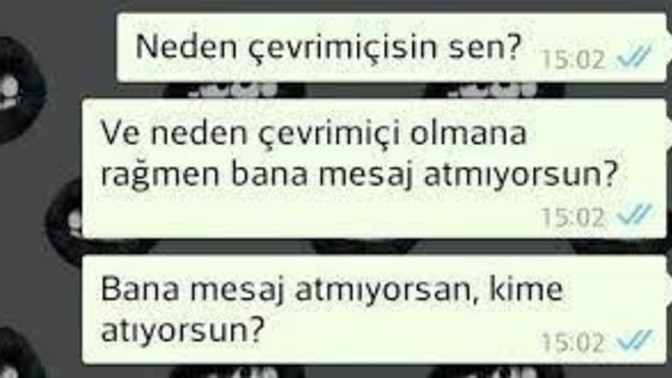 Whatsapp'ta Çevrimiçi Olmasına Rağmen Yazmayan Sevgilinize ne tepki gösterirsiniz?