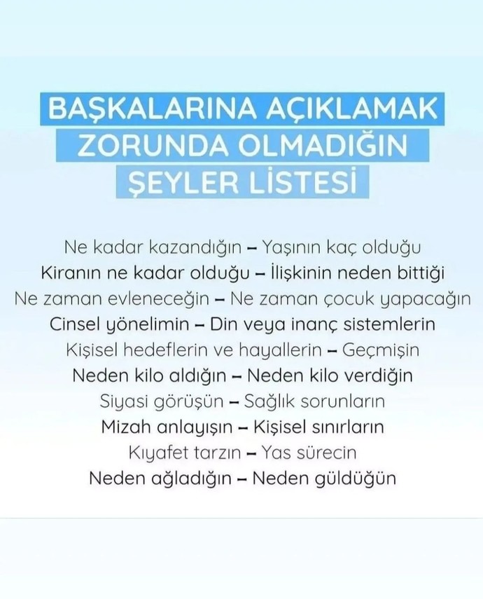 Başkalarına açıklamak zorunda olmadığin şeyler neler?