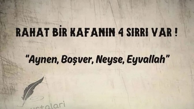 Sizce de rahat kafanın 4 sırrı bunlar mı?