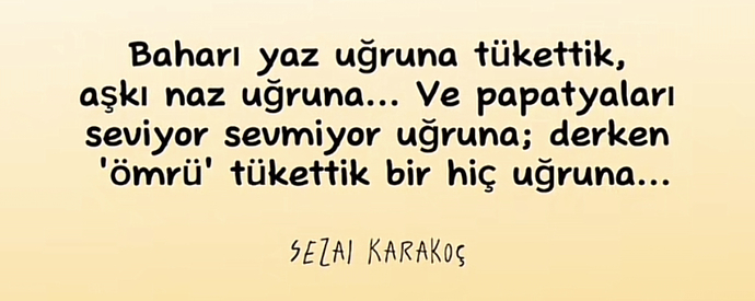 En son ne “bitti” hayatınızda?