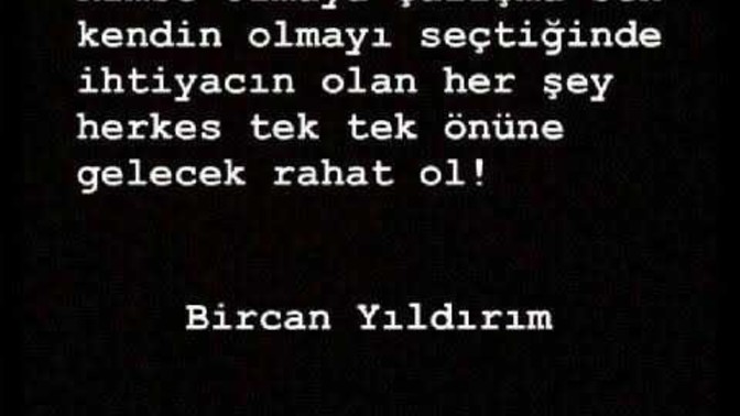 Siz kendin olmayı başardınız mı?
