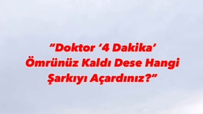 Doktora gittiniz ve doktor size maalesef dedi ne yaparsınız?