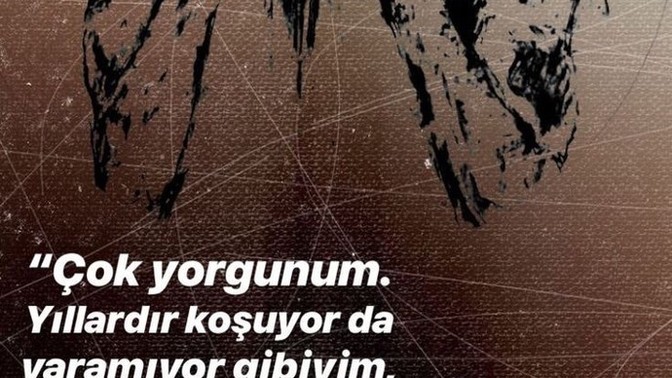 Bu yorgunluğumu kime nasıl anlatayım hiç bilmiyorum?
