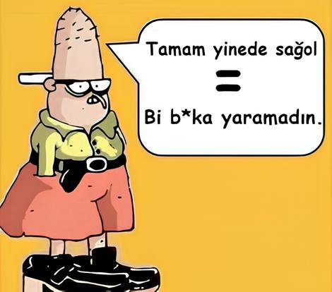 Sizinde hiç dediğiniz biri oldu mu?