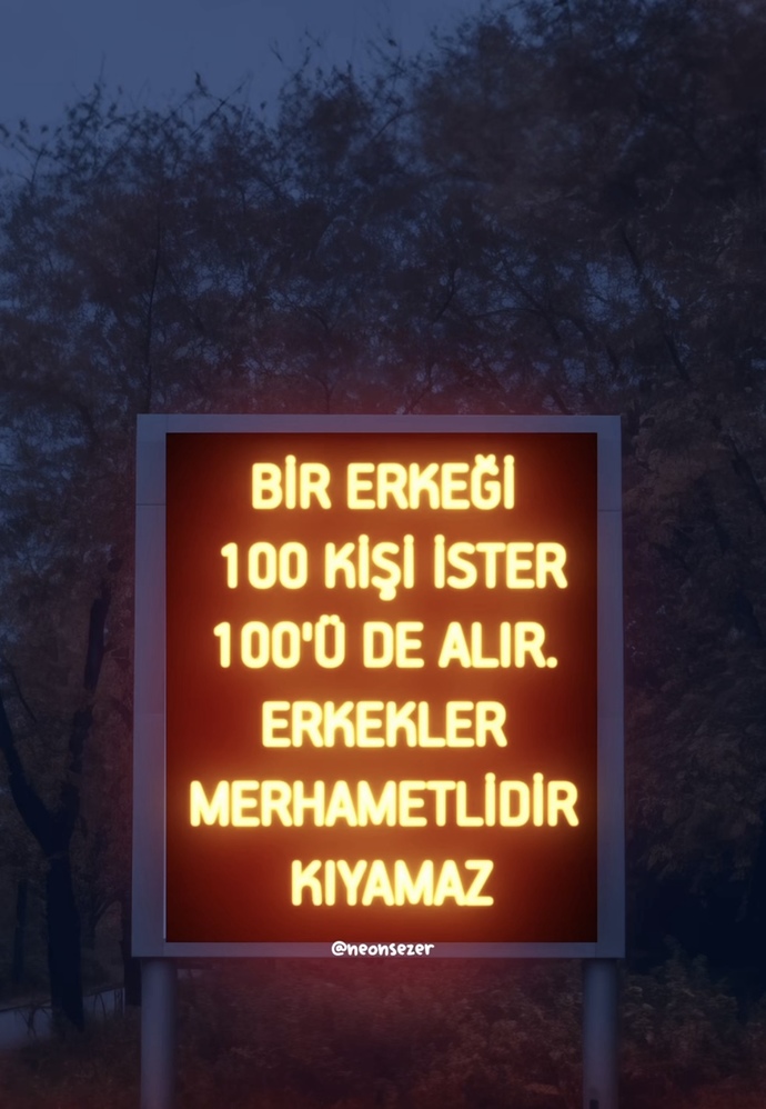 “bir erkeği 100 kişi ister 100ü de alır” sözü doğru mu?
