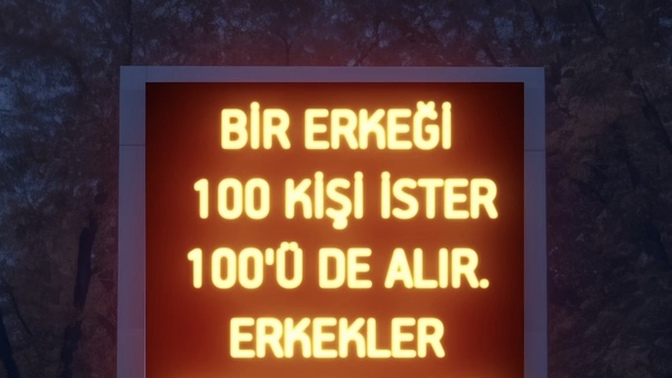 “bir erkeği 100 kişi ister 100ü de alır” sözü doğru mu?