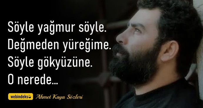Ahmet Kaya sever misiniz?