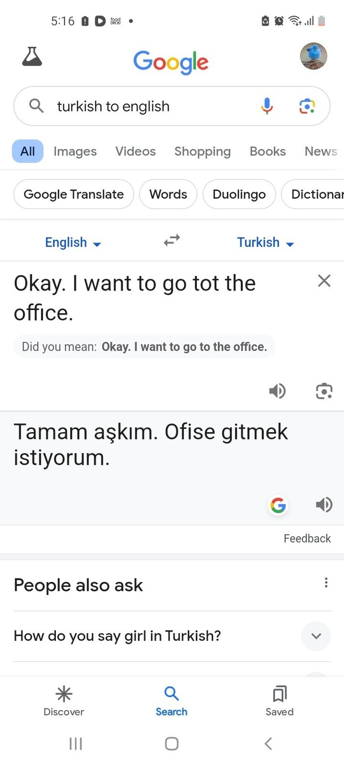 Google çeviri neden bu çılgın çevirileri yapıyor? Örneğin Tamam = tamam aşkım. Bu bir şaka mı?