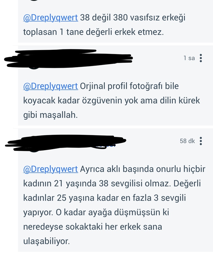 Sanane awk bu erkekler ona sormadığım halde yazıyor?