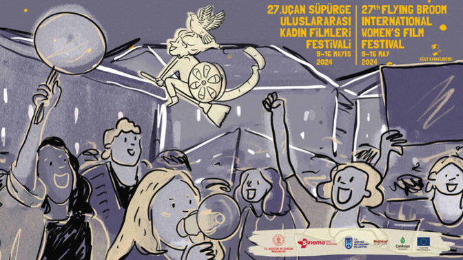27. Uçan Süpürge Uluslararası Kadın Filmleri Festivali başlıyor! Kimler filmleri merak ediyor?