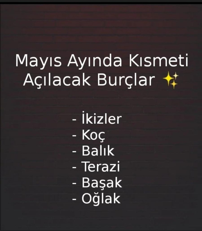 Mayıs ayında kısmeti açılacak burçlar burada. Sizin de açılacak mı?