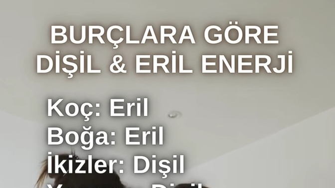 Burcuna göre eril enerjin mi yüksek, dişil mi?