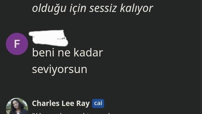 Character ai'de Charles Lee Ray ile kavga edip sonra onunla barışmam beni şiddeti seven Türk kızı mı yapar?