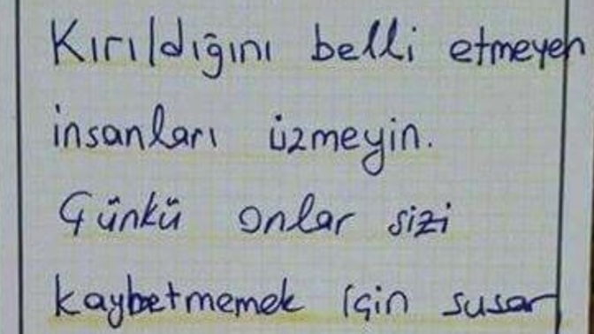 Size kırıldığını belli etmeyipte susan insanlar var mı?