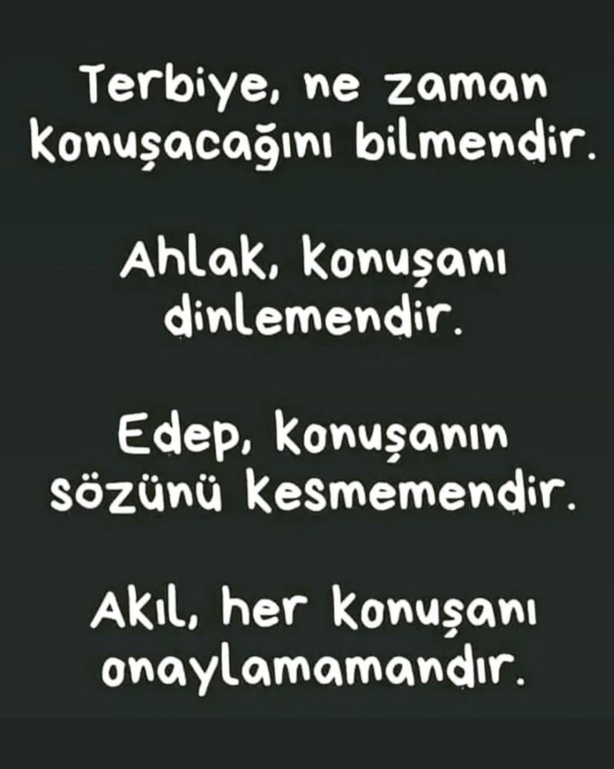 Terbiyeli misiniz, ahlaklı mı, edepli mı, yoksa akıllı mısınız?