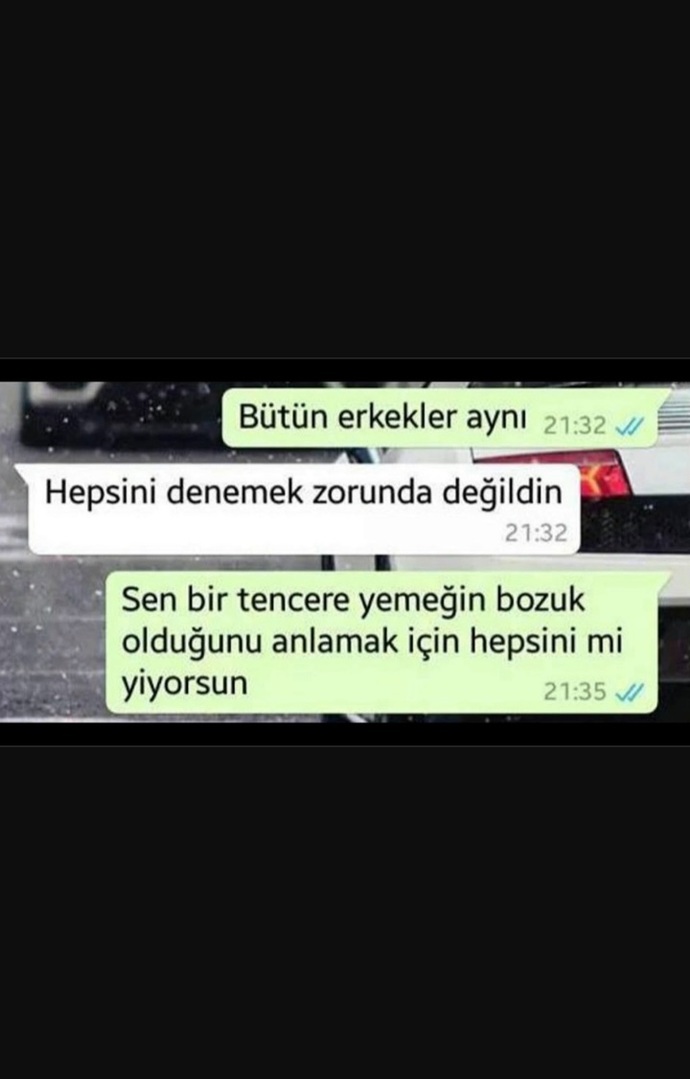 Siz erkekler hepiniz böyle misiniz ya?