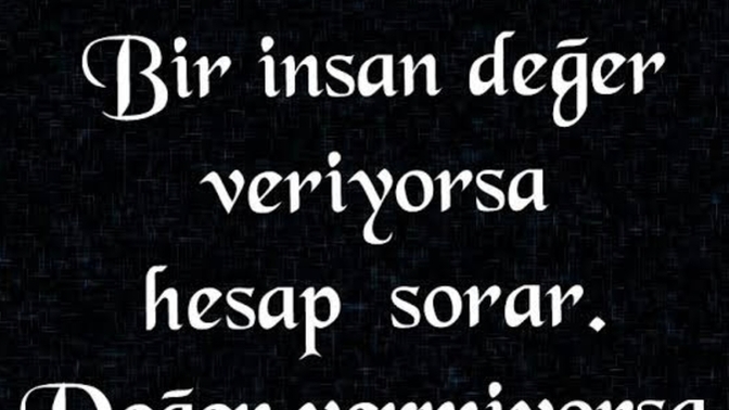 Değer veren insan, hesap sorar mı?
