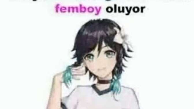 Femboy oldunuz mu?