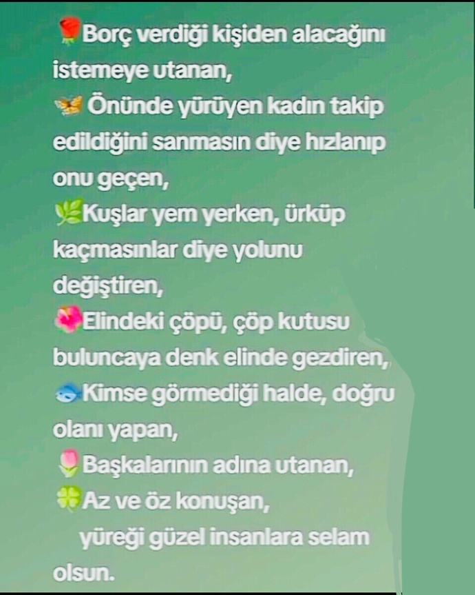 Son dönemde hangi ince davranışta bulundunuz?