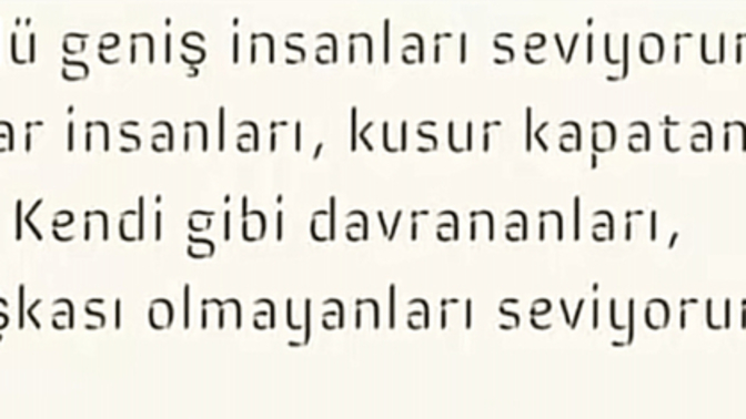 Ne tür insanları seviyorsunuz?