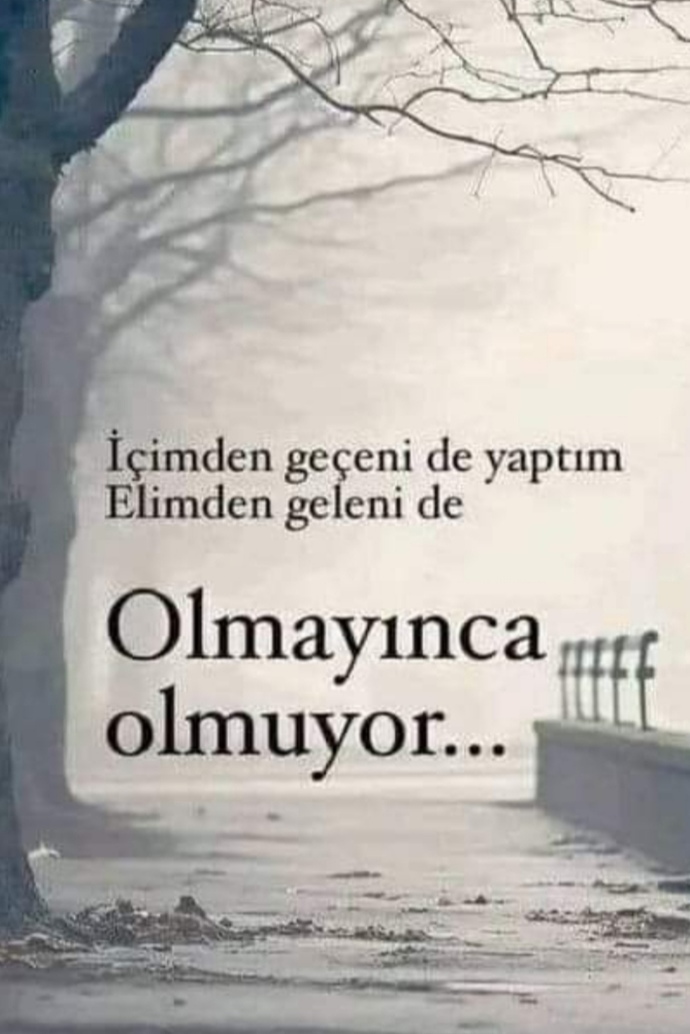 Olmayınca olmuyor mu bu aşk denilen şey?
