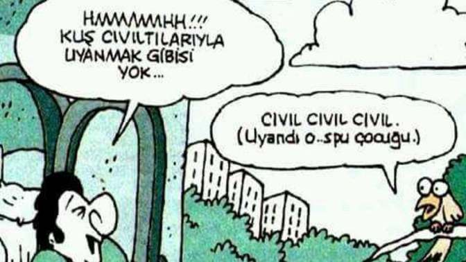 Günaydın Uyanma sebebiniz ne?