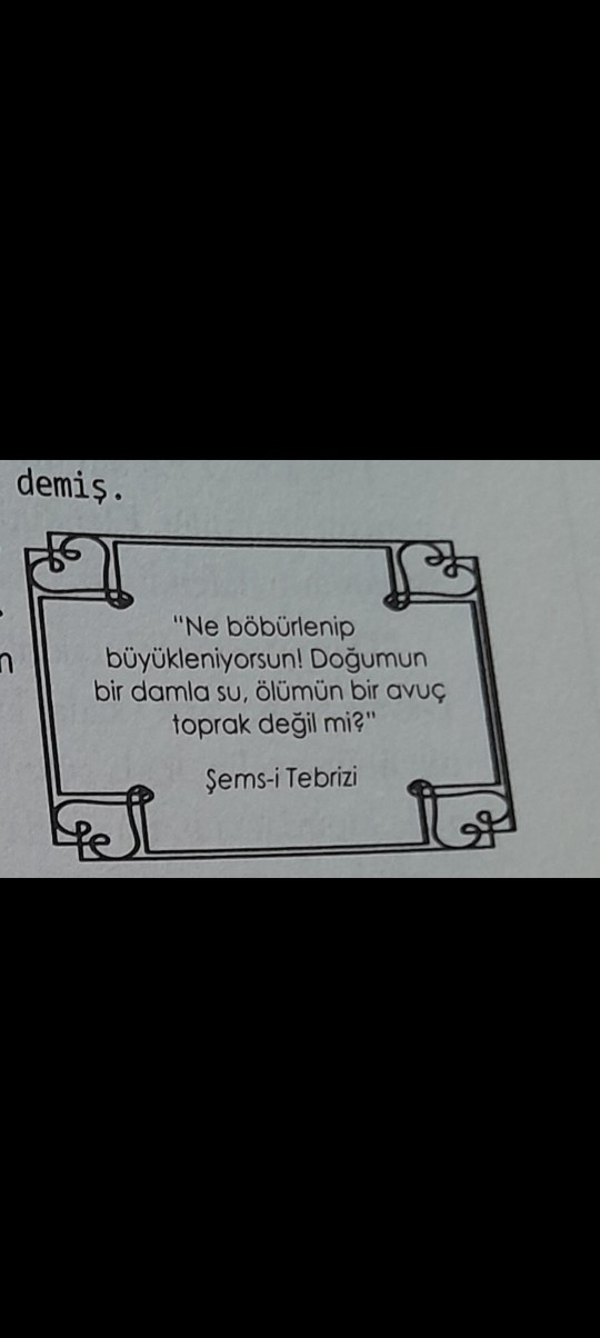 Çok doğru bi söz değil mi?