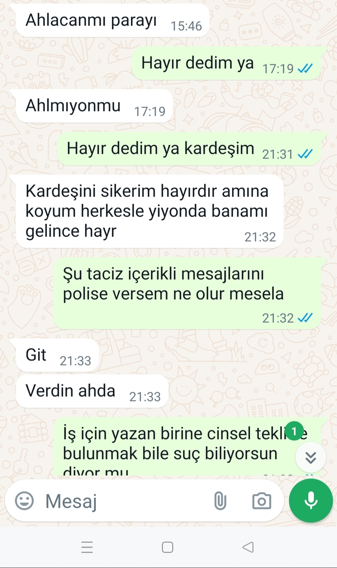 Sizce bu mesajlarla beraber sapığı dava etsem sonuç alır mıyım?
