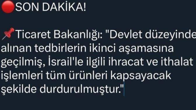 Türkiye'nin, İsrail'le ticareti tamamen durdurması, İsrail'e zarar verir mi?