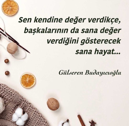 Siz kendinize değer veriyor musun?