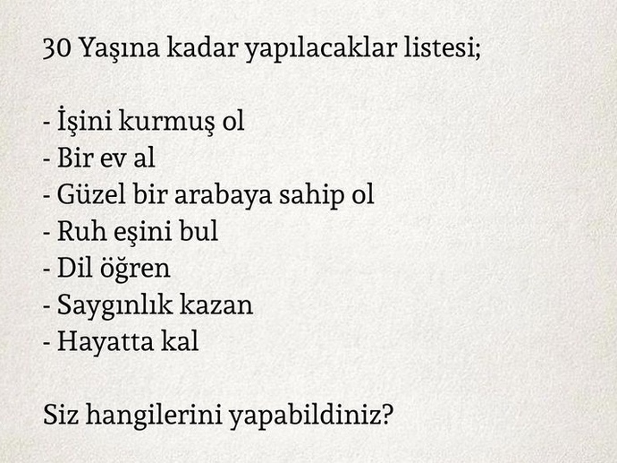 30 yaşına kadar yapılacaklar listesinde kaçını yapabildiniz?
