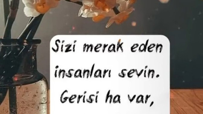 Merak edeniniz var mı hayatınızda?