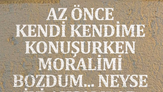 En son kendinle ne konu hakkında konuştun?