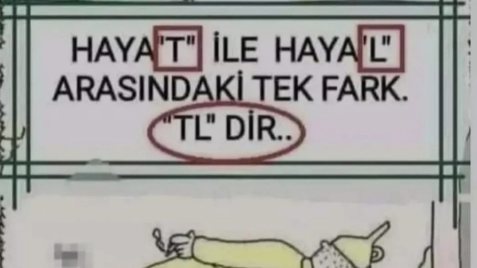 Hayat ile hayal arasındaki fark nedir?