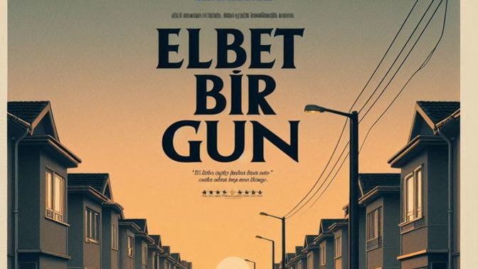 Hayatınız bir film olsaydı ismi ne olurdu?
