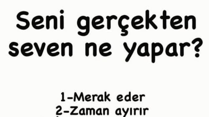 Seni gerçekten seven ne yapar?