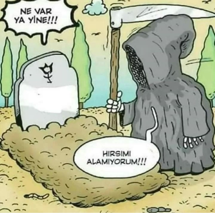 Yerin altında bile rahatsız ederler mi acaba?