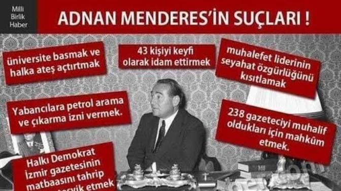 Adnan Menderesi nasıl bilirsiniz ,27 Mayıs Darbesinde TSK haklı mıydı?