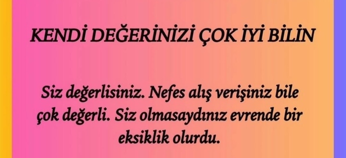 Kendi değerinizi biliyor musunuz?