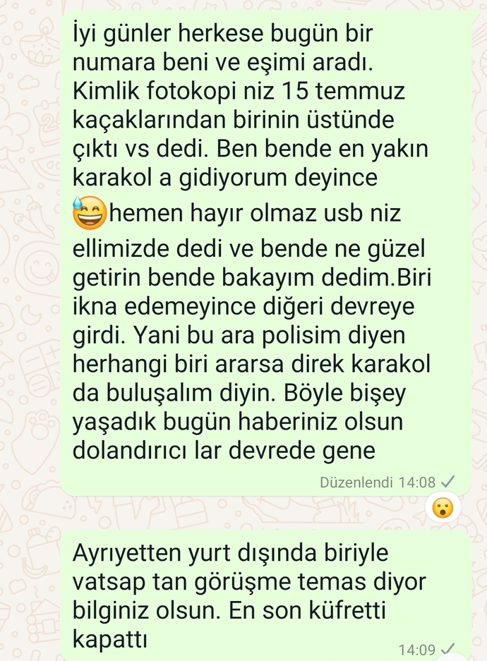 Dolandırıcı lar dün beni aradı bu mesajı yayalım mı arkadaşlar?