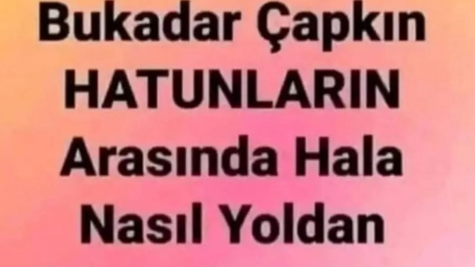 Sizi yoldan çıkarmak kolay mı?