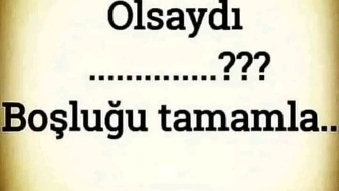 Boşluğu tamamla?