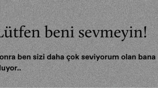 Çok sevilmek seni ürkütür mü?