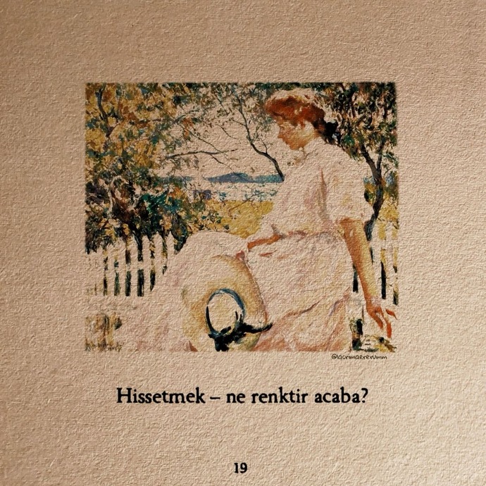 Hissetmek bir renk olsa ne renk olurdu?