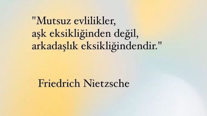 Mutsuz evlilikler sizce aşk eksikliğinden değilde arkadaş eksikliğinden mi?