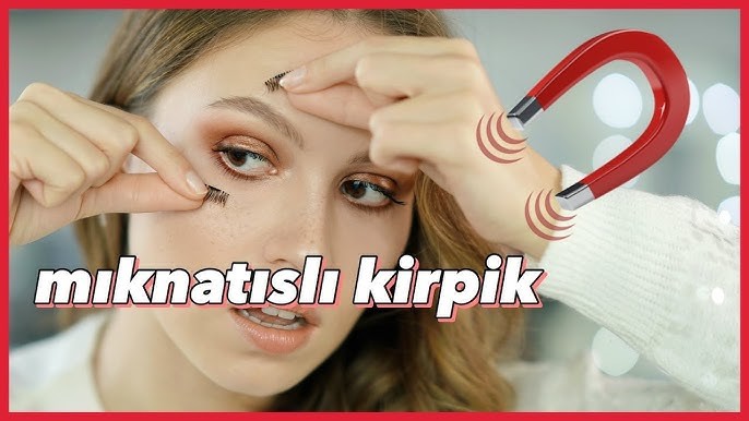 Mıknatıslı kirpik mi daha kullanışlı ipek kirpik mi?