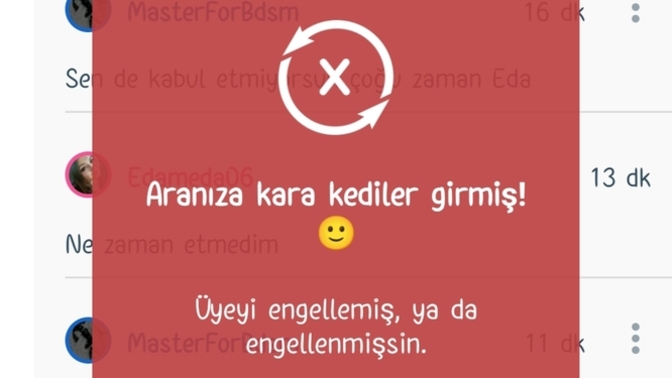 Kimler tarafından istediği gibi davranmadınız diye engel yediniz?