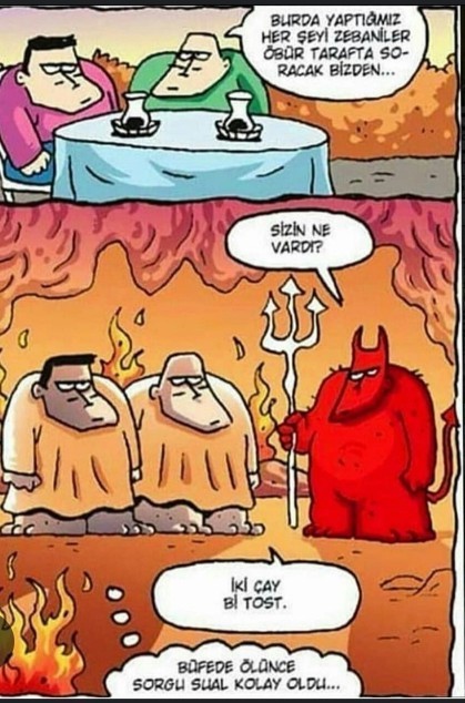 Cehenneme düşseniz ilk sözünüz ne olur?