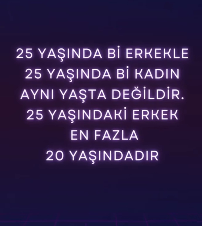 25 yaşındaki kadınla erkek aynı yaşta mıdır?